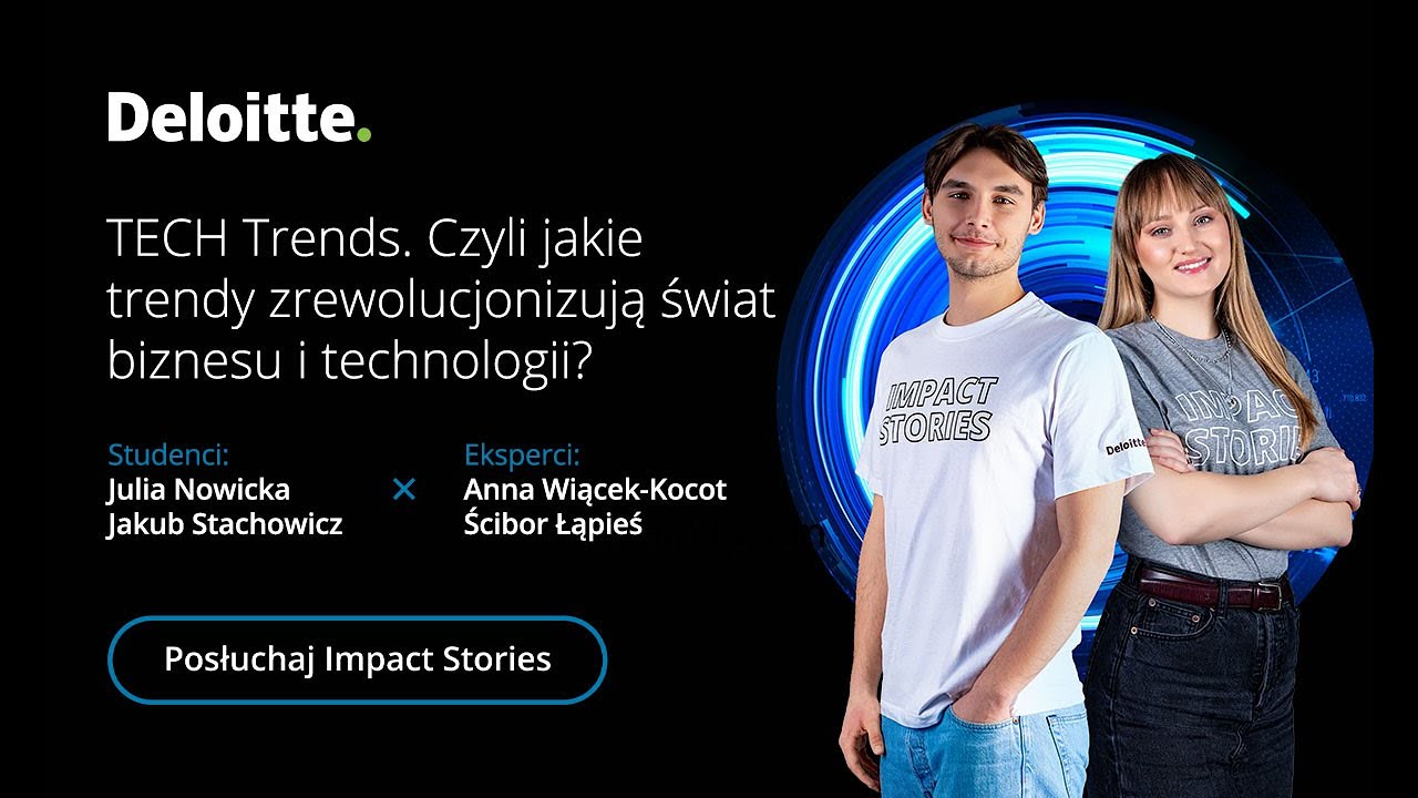 #42 TECH Trends. Czyli jakie trendy zrewolucjonizują świat biznesu i technologii?