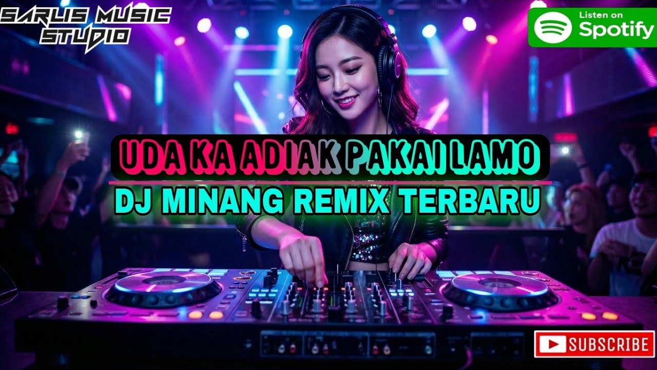 DJ MINANG - UDA KA ADIAK PAKAI LAMO || SPESIAL BREAKBEAT REMIX