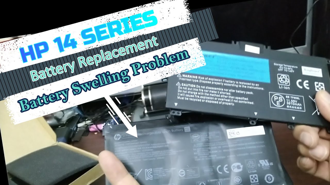 HP 14 Series  Battery Swelling Problem  &  Battery Replacement