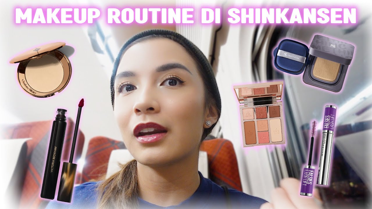 MAKEUP CEPAT DAN PRAKTIS DALAM SHINKANSEN❗❗
