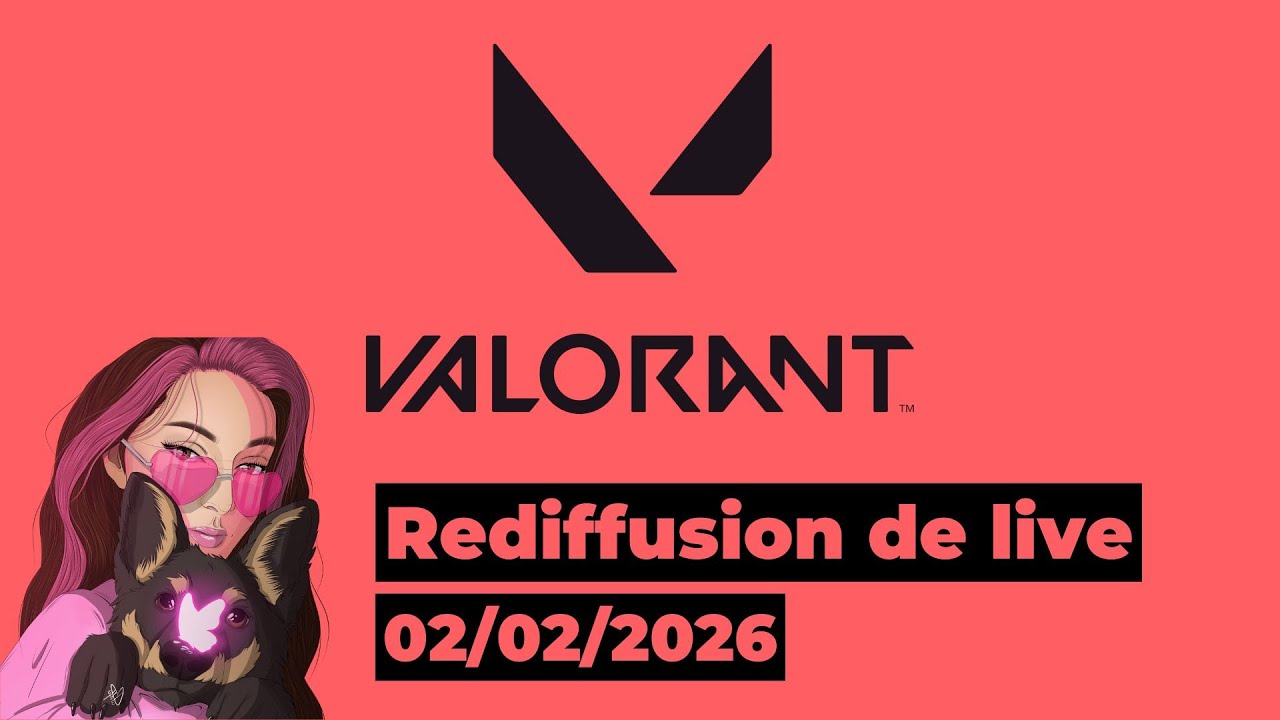 Valorant | Médalinya | Rediffusion de live