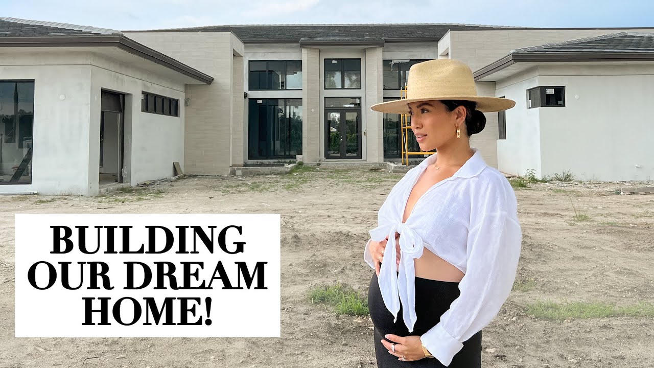 WE'RE BUILDING OUR DREAM HOME! Custom Home Design & Tour | Before & After