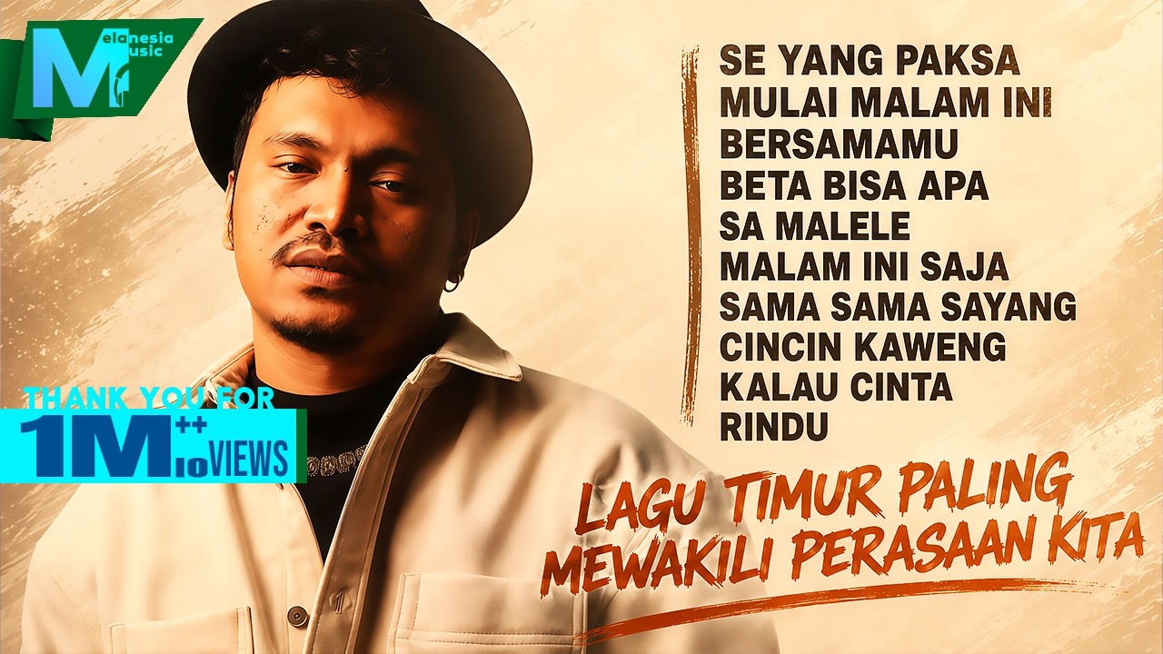 LAGU TIMUR PALING MEWAKILI PERASAAN KITA - WIZZ BAKER, ONA HETHARUA, NOBO SASAMU