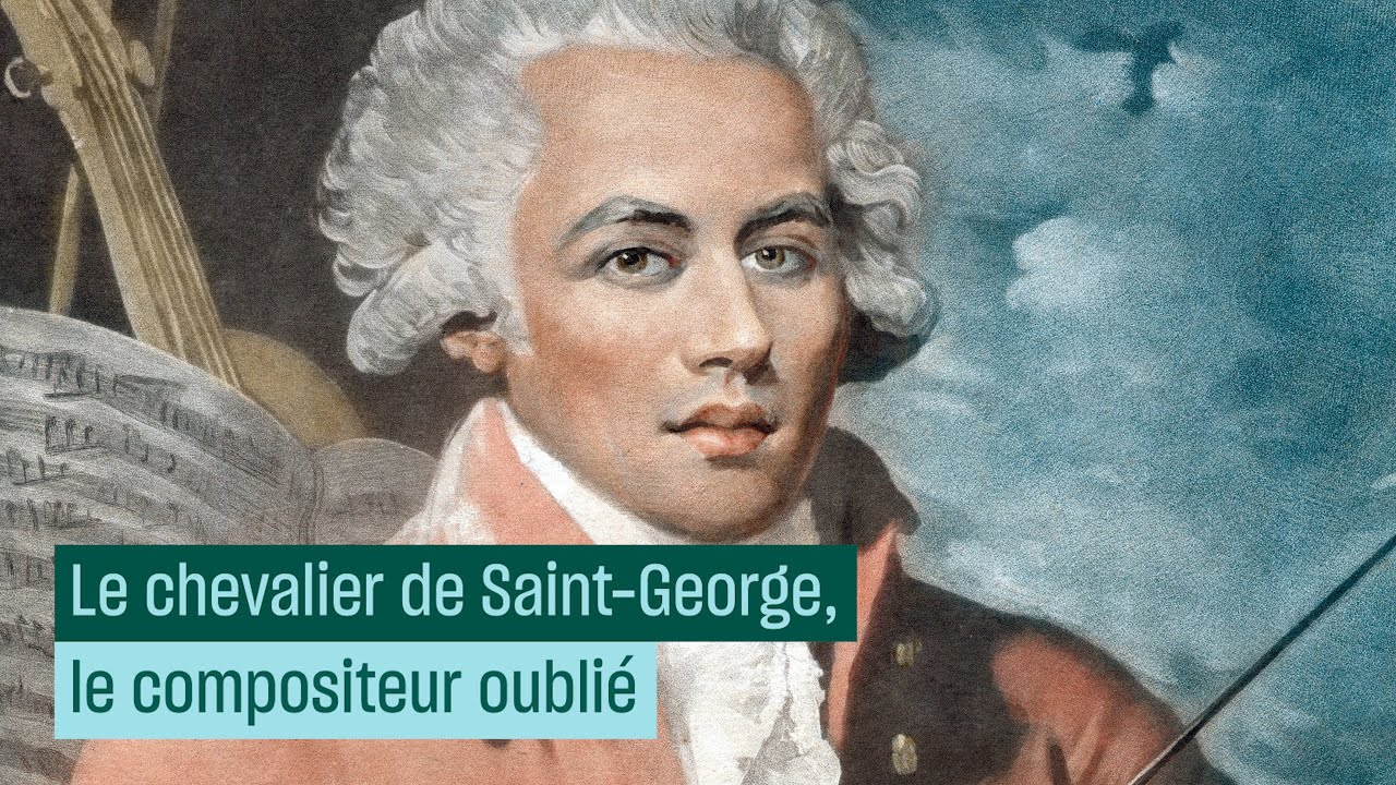 Le chevalier de Saint-George, le compositeur oublié - Culture prime