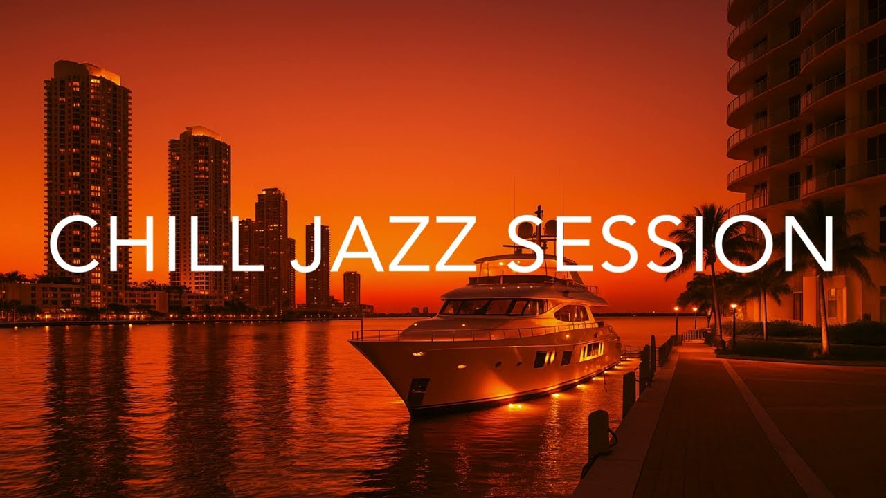 CHILL JAZZ SESSION | Sunset Sax & Relaxing Background Music