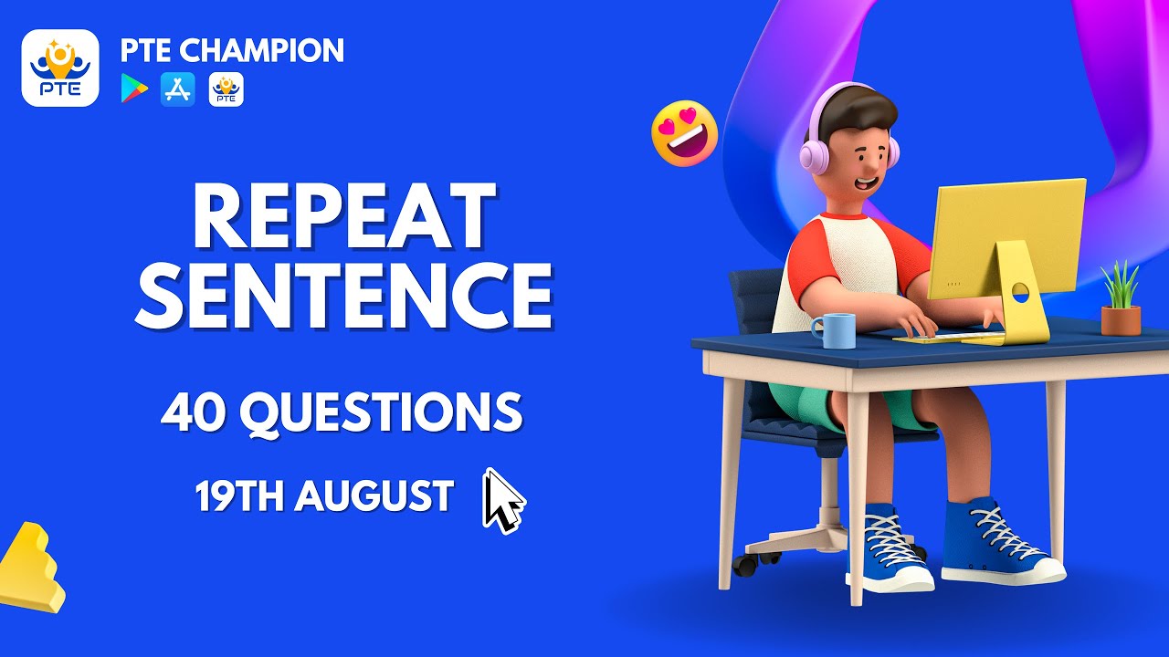 PTE Speaking Repeat Sentence | 19th August 2022 | PTE Champion