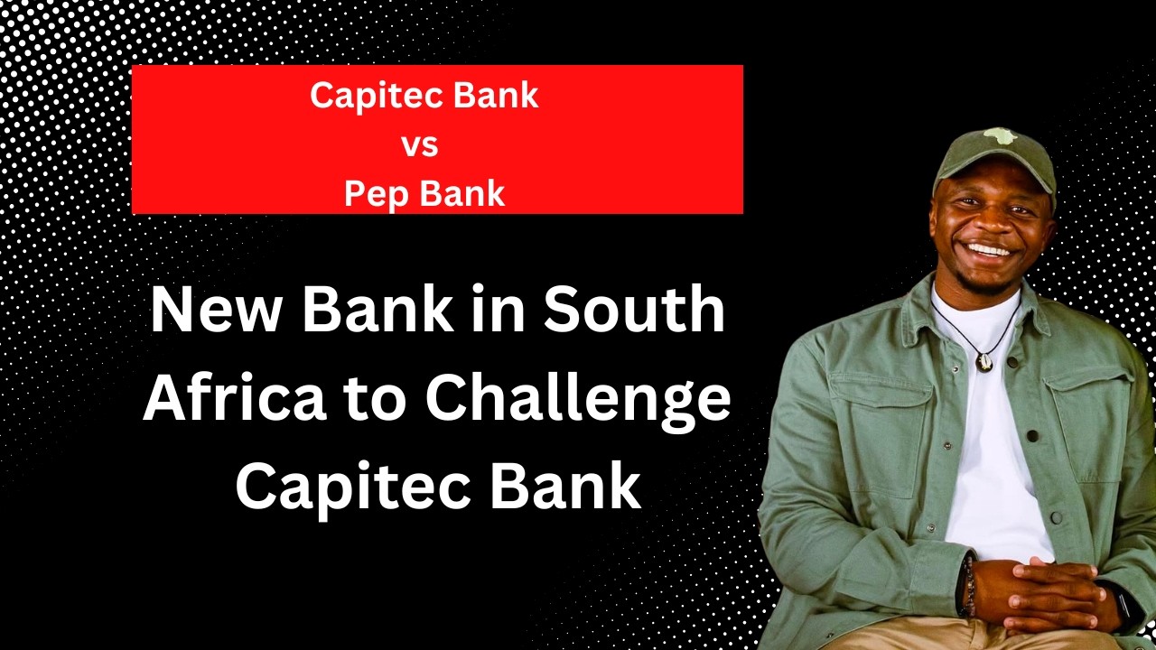 Новый банк в Южной Африке бросит вызов Capitec Bank: будете ли вы покупать их акции?