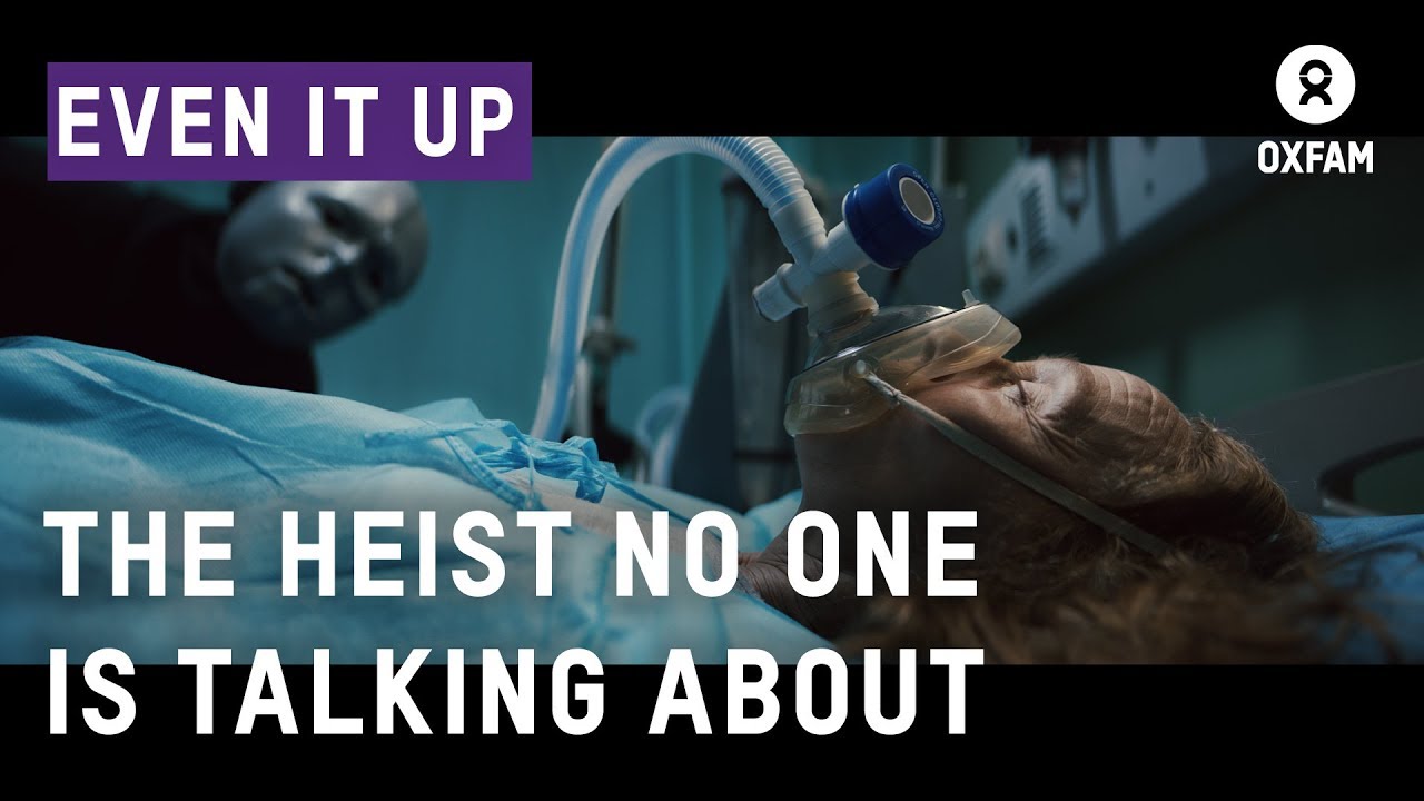 THE HEIST NO ONE IS TALKING ABOUT | Oxfam GB