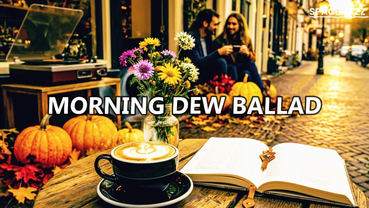 Space Jazz - MORNING DEW BALLAD (Official Music Video)