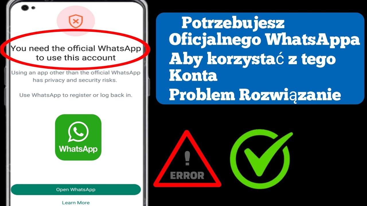 Potrzebujesz oficjalnego WhatsApp, aby korzystać z tego konta? Rozwiązanie problemu z 2025 r.