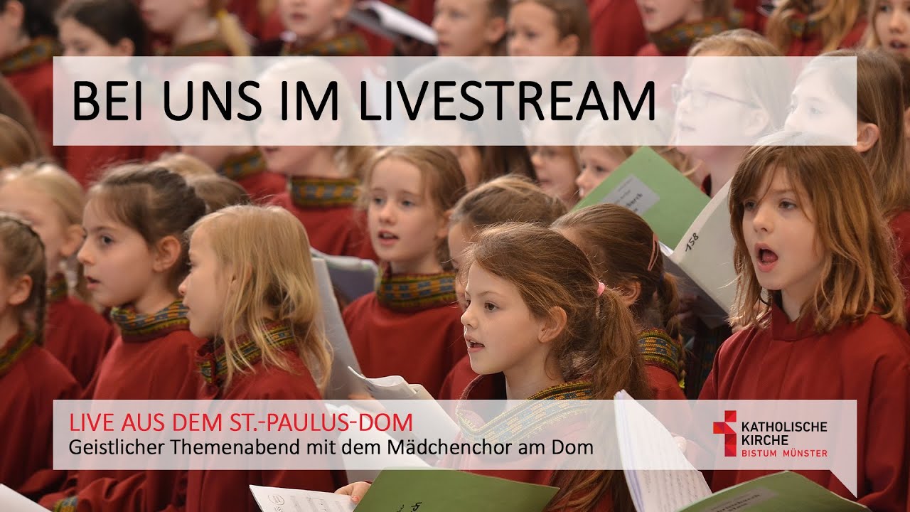 Geistlicher Themenabend mit dem Mädchenchor am Dom