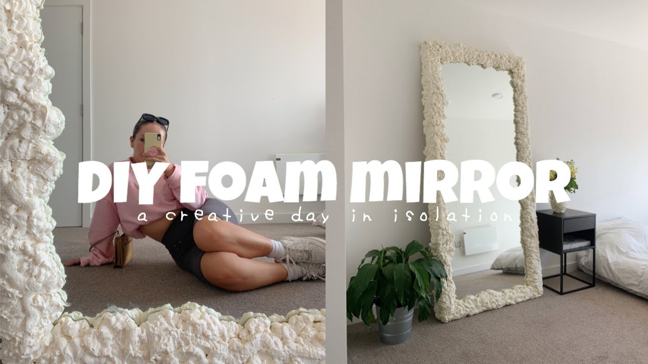 DIY FOAM MIRROR + VASE | CREATIVE DAY IN ISOLATION | JEN H BARLOW