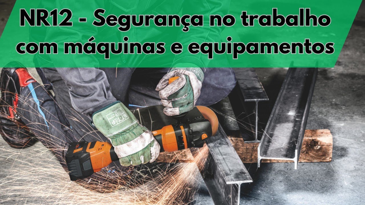 Treinamento NR12 | Segurança no Trabalho com Máquinas e Equipamentos