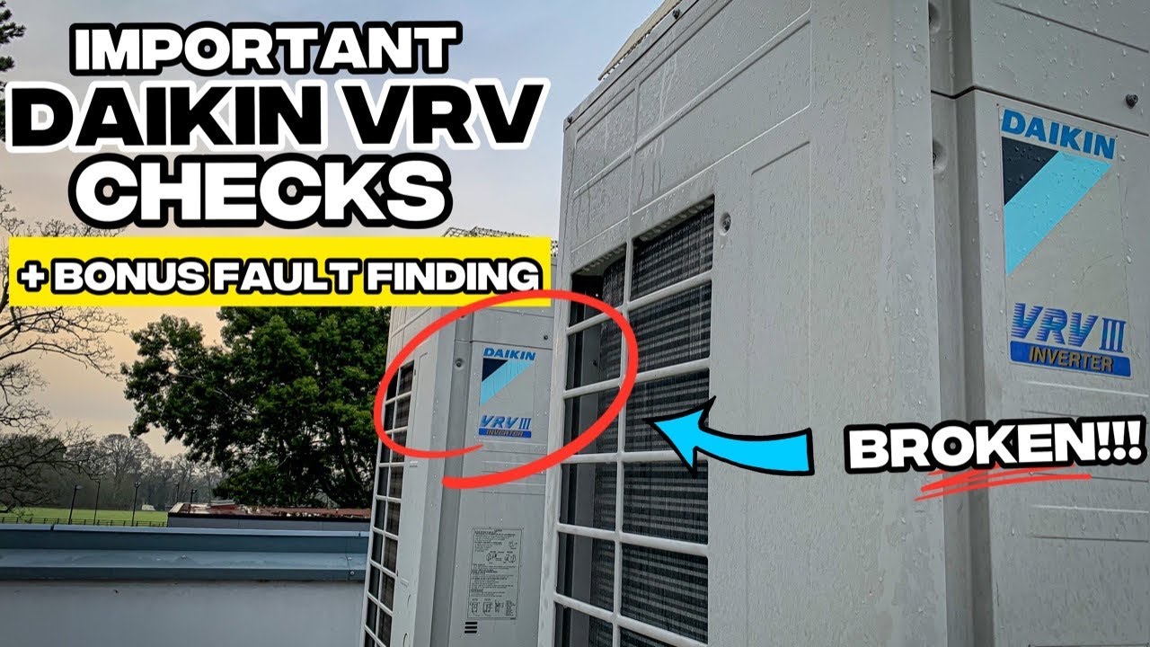 IMPORTANT DAIKIN VRV CHECKS * A DAY WITH AN AIR CONDITIONING SERVICE ENGINEER UK
