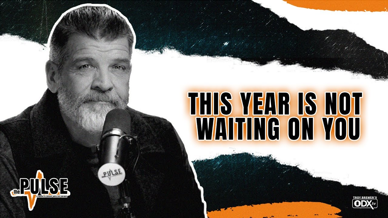 This Year is Not Waiting on You | The Pulse - Ep 113