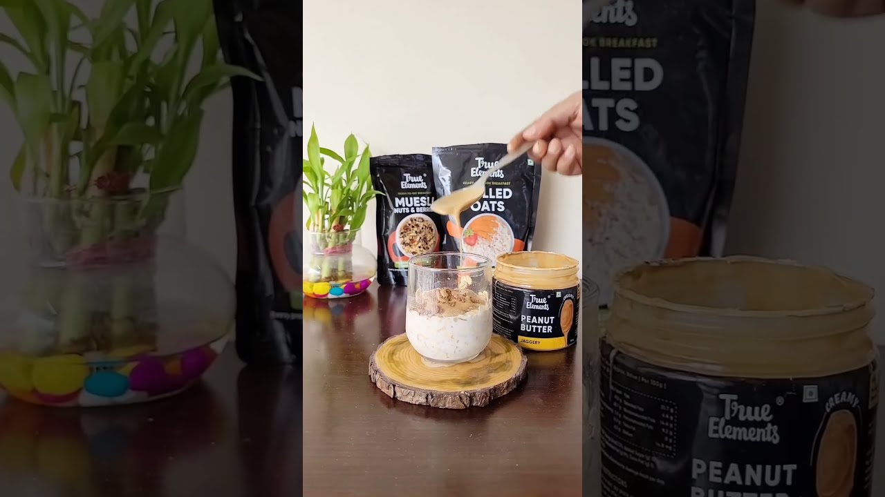 Easy Rolled Oats with Peanut Butter & Muesli | Healthy Breakfast Recipe | True Elements #breakfast