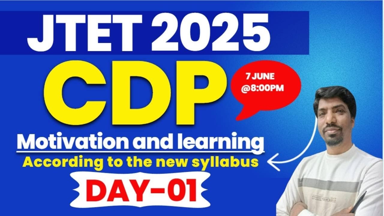 JTET New  Syllabus CDP class || अभिप्रेरणा और सीखना  || JTET CDP Class