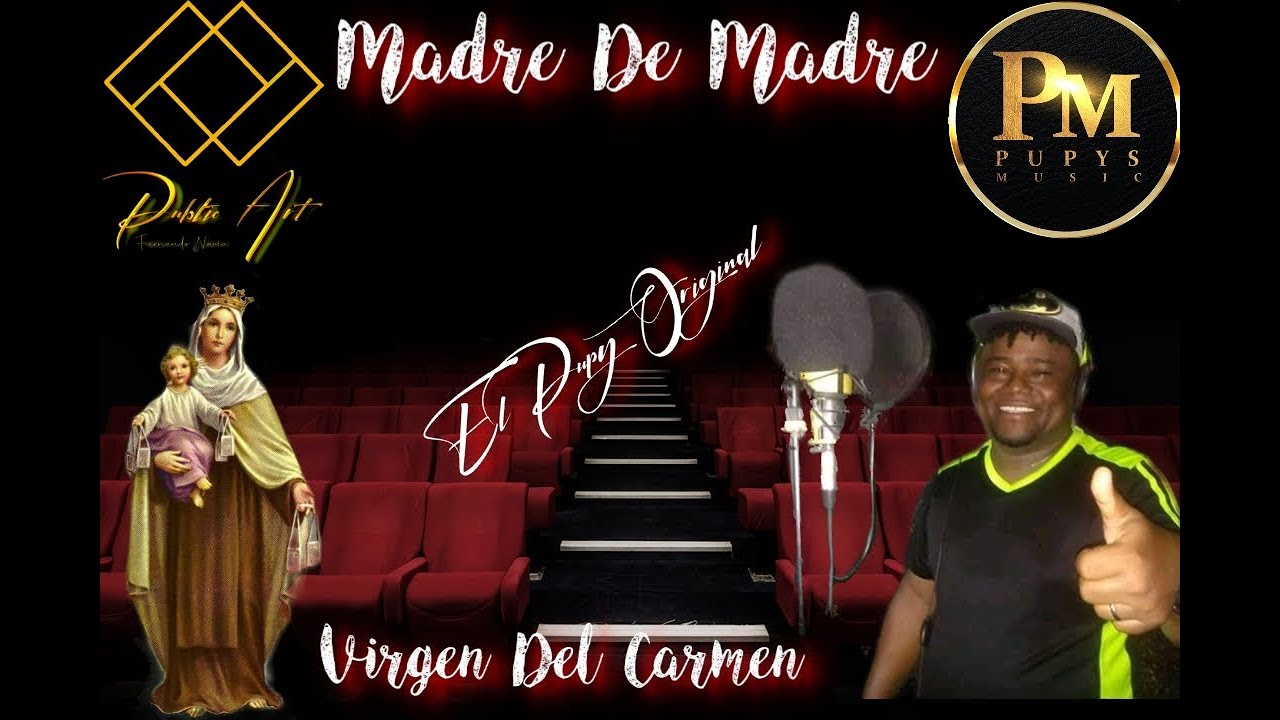 El Pupy Original - Madre De Madre (Virgen Del Carmen) (Video Oficial)