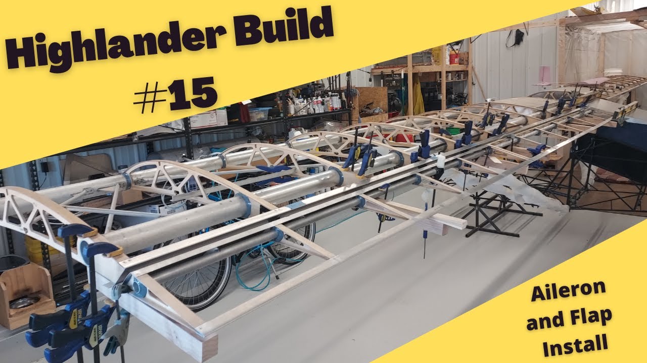 Highlander Build Video #15 - Flap and Aileron Installation