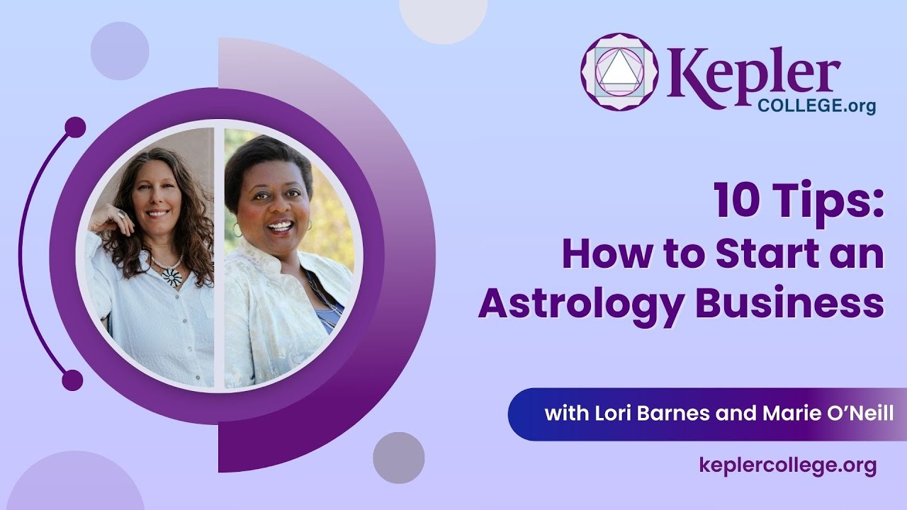 10 Tips: How to Start an Astrology Business