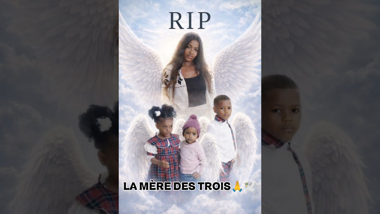 Reposes en paix la mère des trois🕊️🙏
