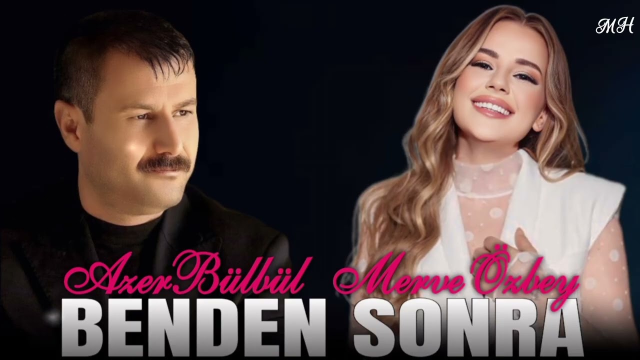 Azer Bülbül & Merve Özbey - Benden Sonra | Yıldız Yatağından Kalkar Bu Aşkı Duysa