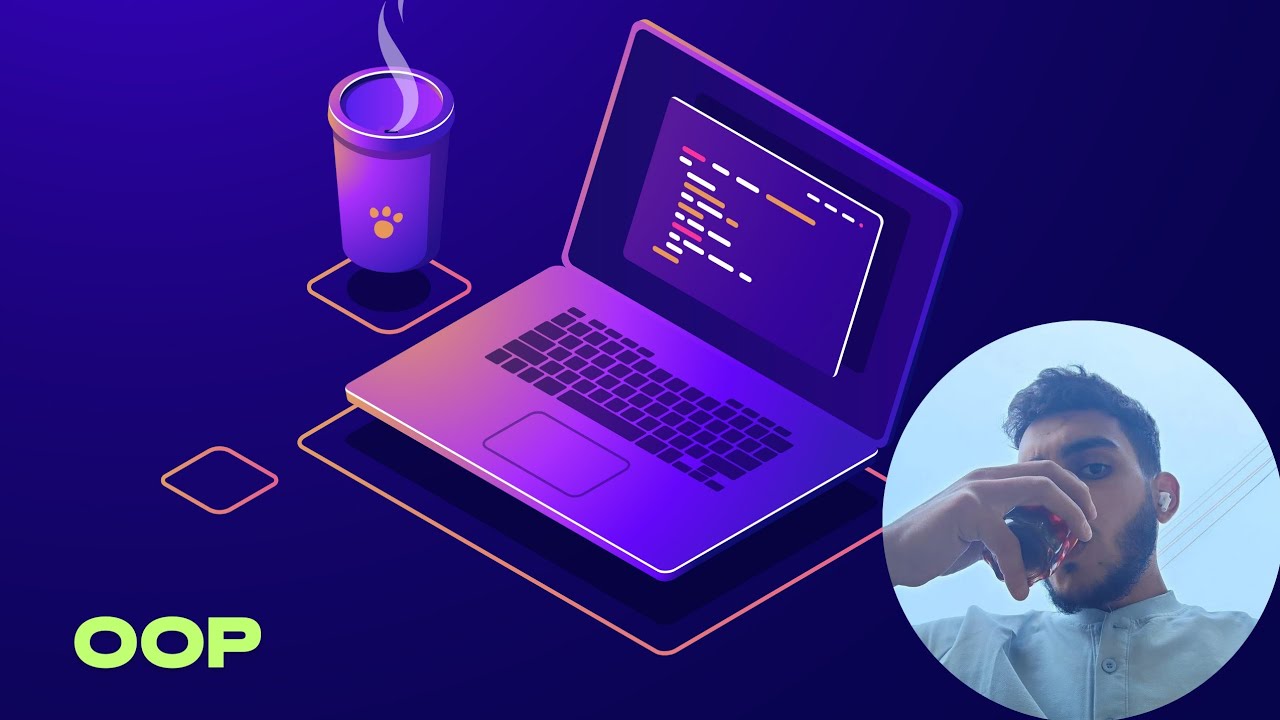الـ OOP ببساطة افهم البرمجة الكائنية في أقل من ساعة