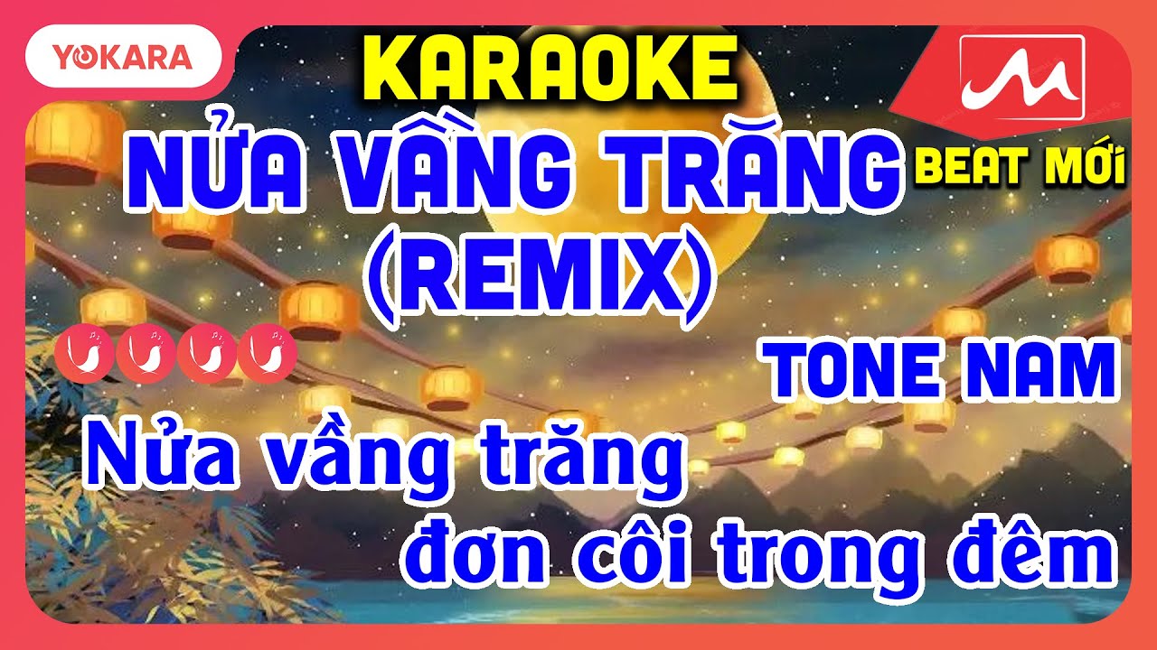 KARAOKE NỬA VẦNG TRĂNG - TONE NAM | BEAT MỚI DỂ HÁT | YOKARA MOCTV