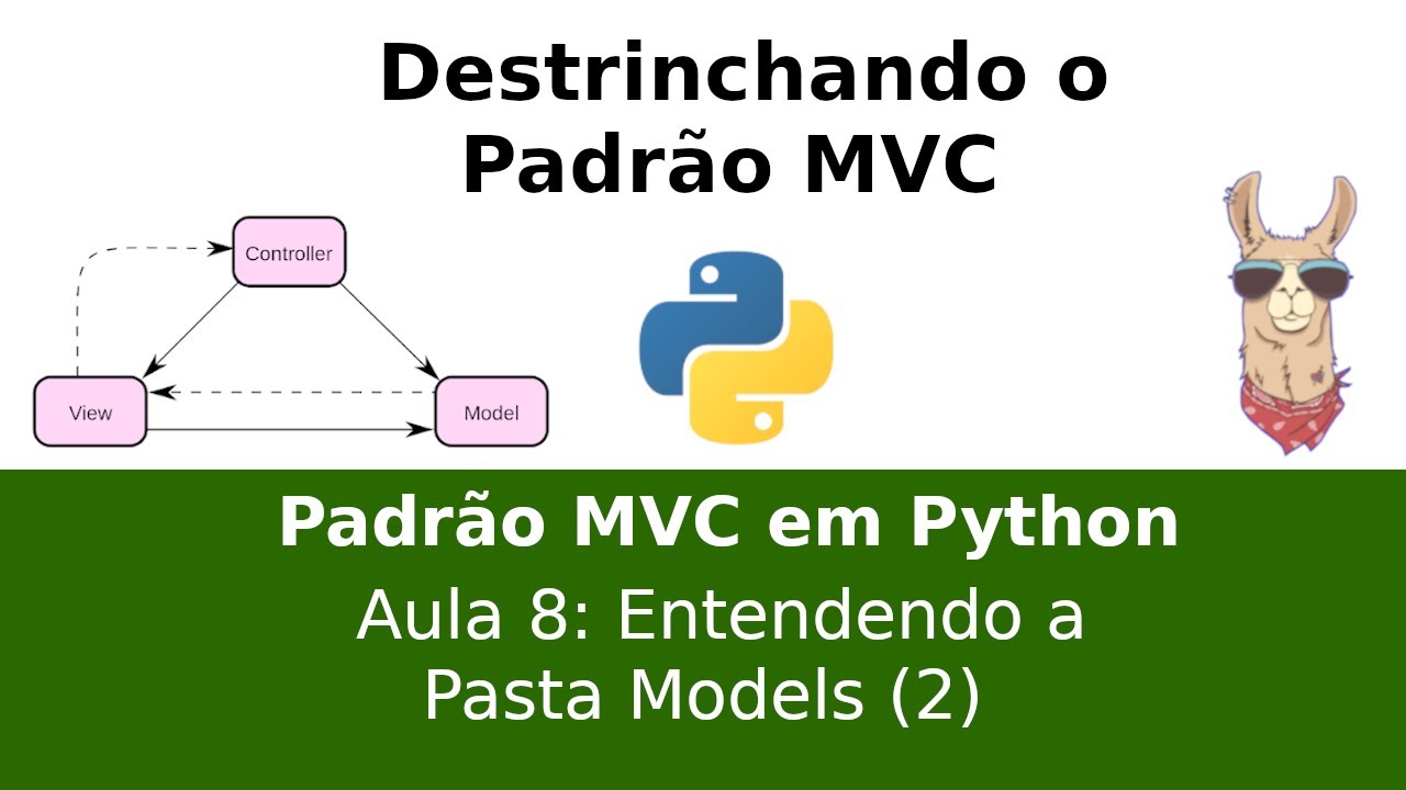 Padrão MVC em Python 8 - Entendendo a Pasta Models (2)