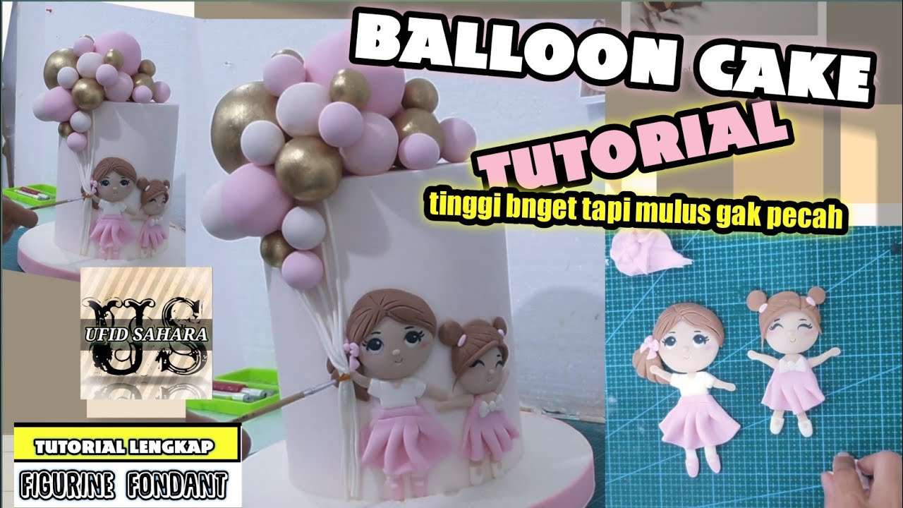 BALLOON CAKE TUTORIAL
