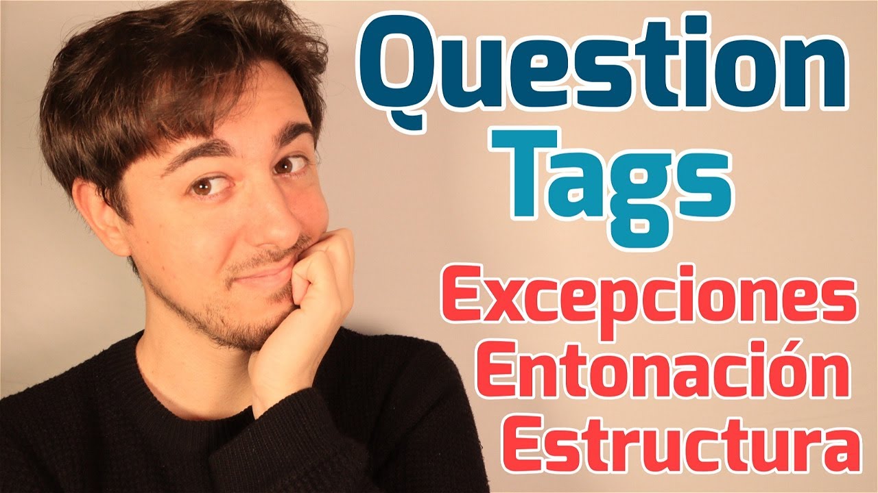 Las QUESTION TAGS en INGLÉS | Gramática Inglés