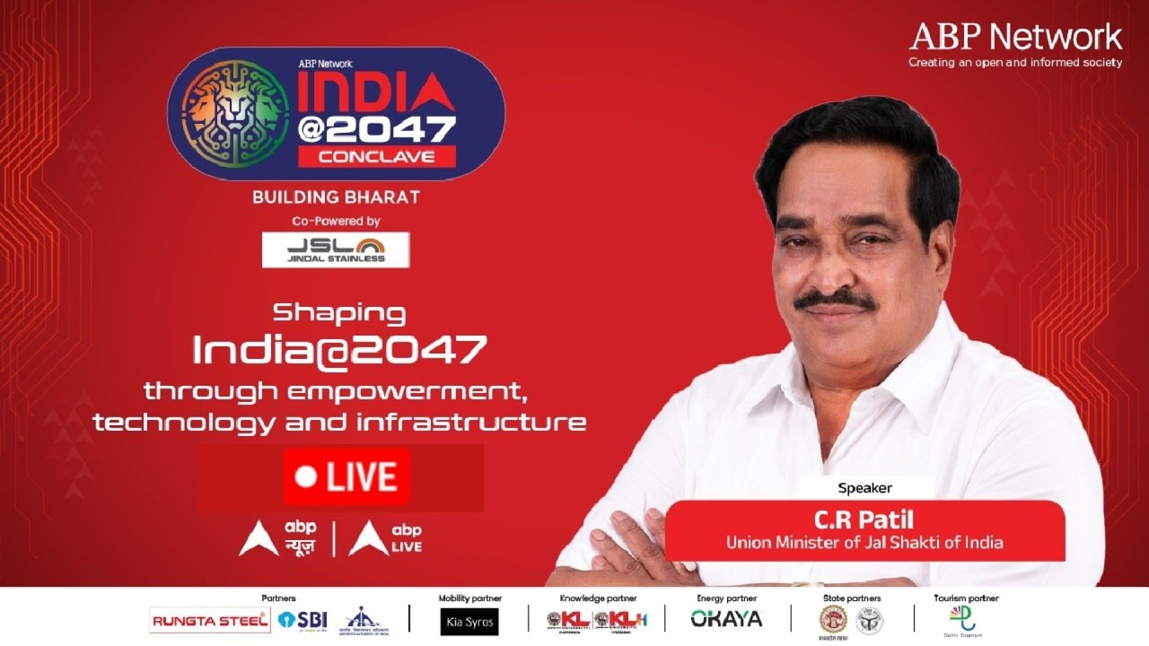 LIVE | ABP Network India@2047 Conclave | Building Bharat- The Need for Basic Necessities | C.R Patil