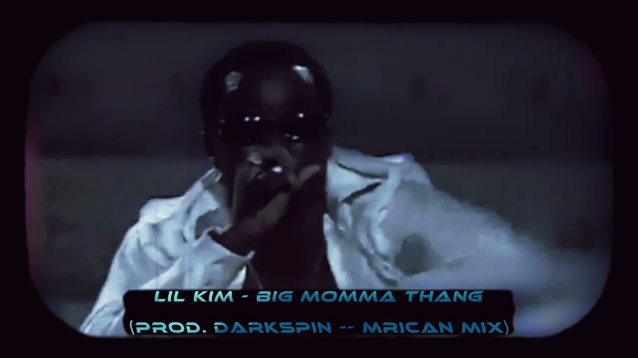 Lil Kim ft. Jay-Z - Big Momma Thang (Prod. Darkspin -- MRICAN MIX)