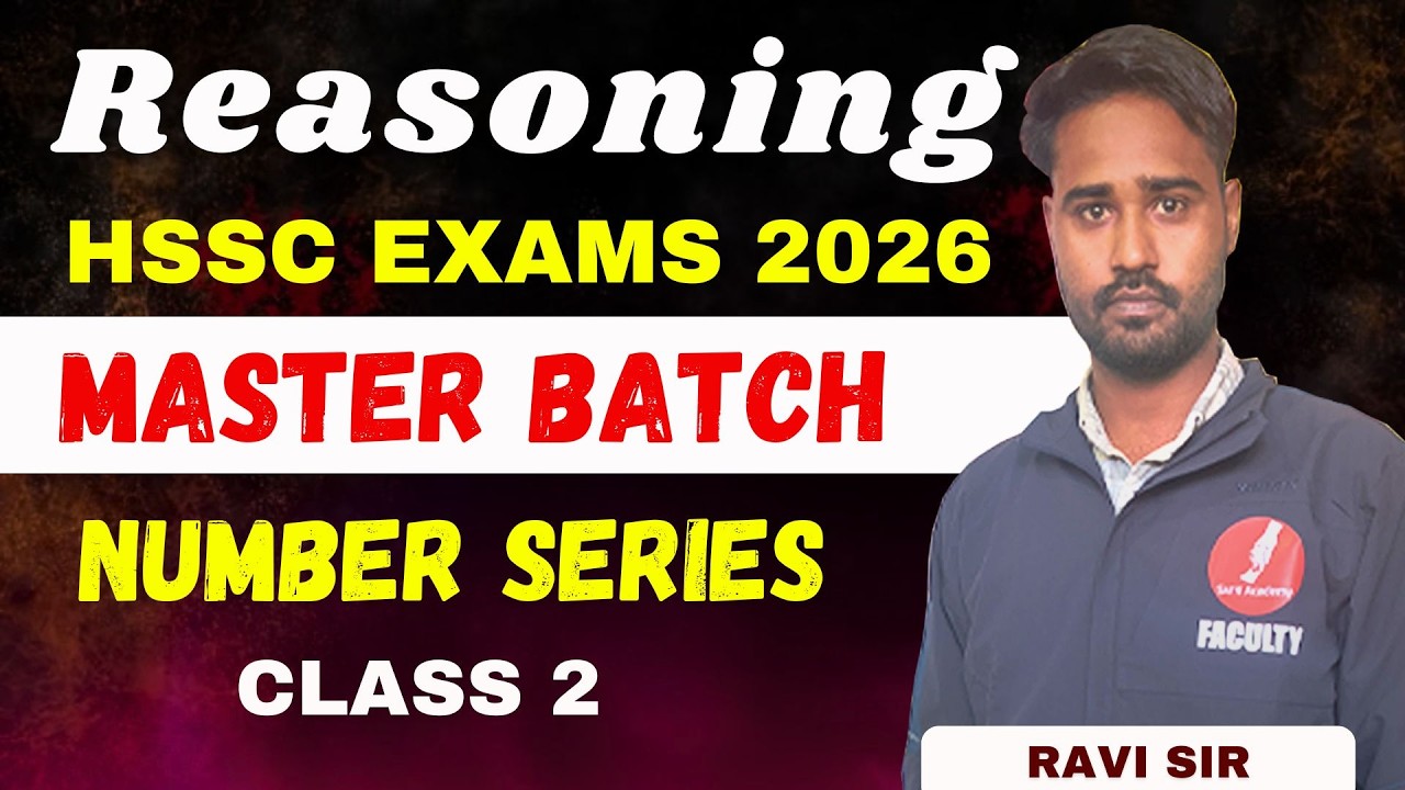 NUMBER SERIES | CLASS 2 | HSSC EXAMS 2026 | REASONING BY RAVI SIR |  #hssccet2026 #hsscexams