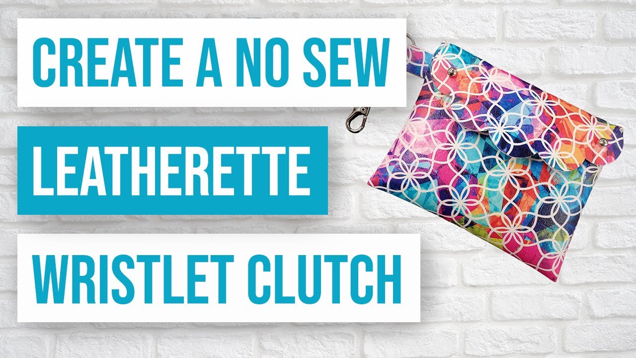 🔥 How to Create a No Sew Leatherette Wristlet Clutch