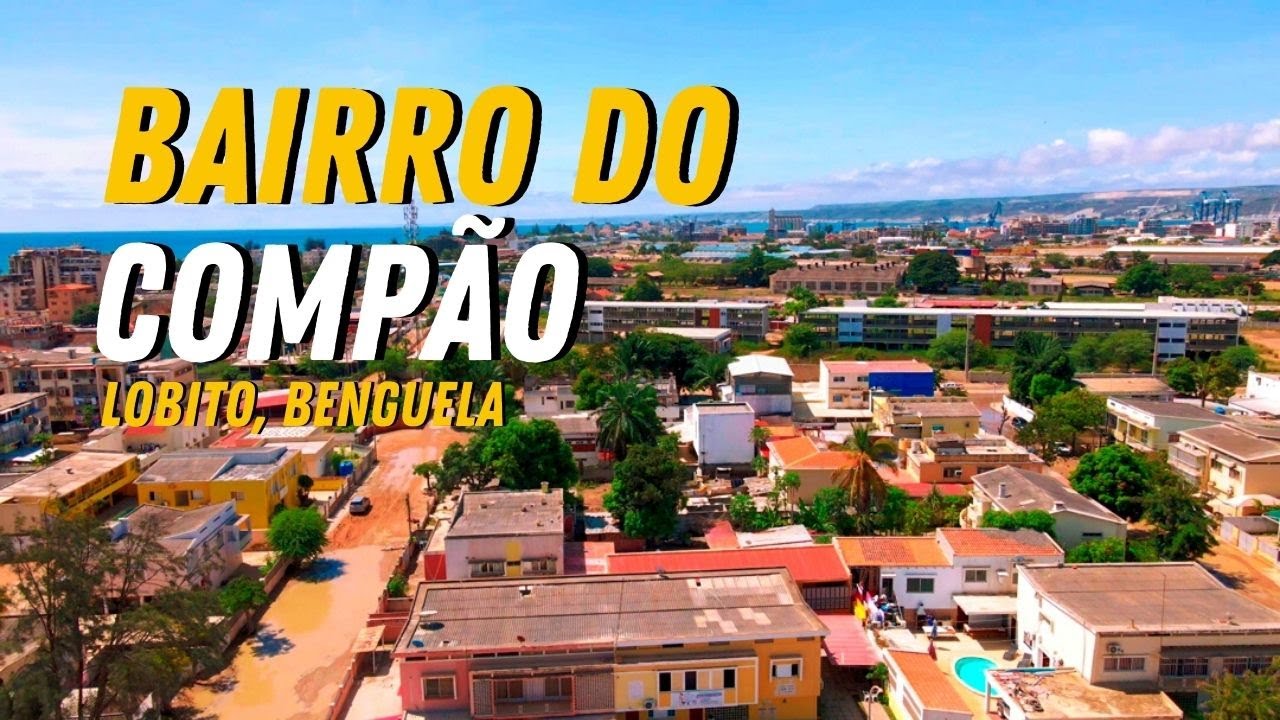 COMPÃO O BAIRRO MAIS FAMOSO DO LOBITO, BENGUELA, ANGOLA