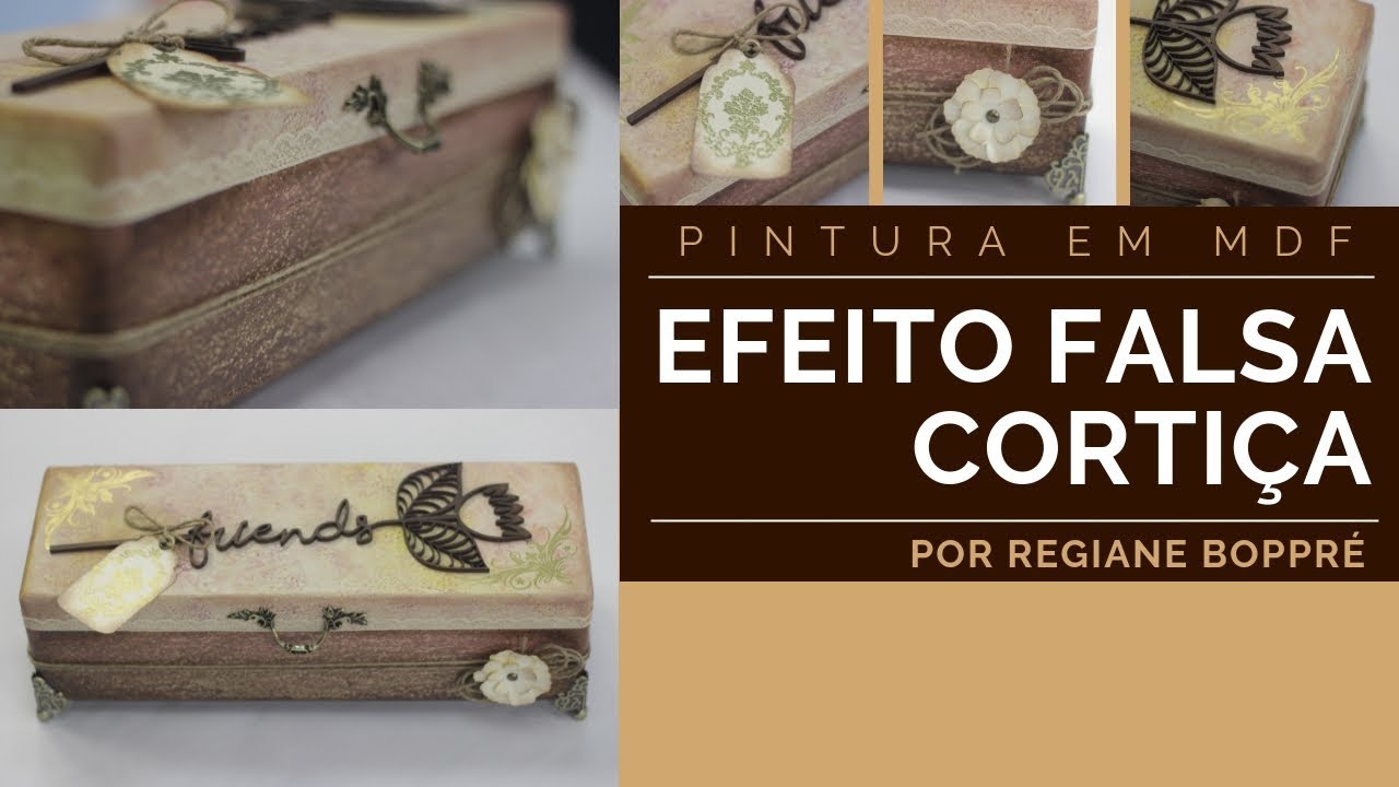 DIY - Pintura em MDF - Efeito Falsa Cortiça e Emb