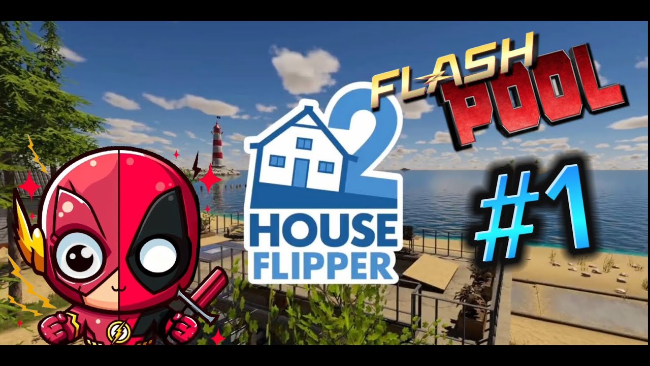 House Flipper 2 | Let's Play FR | Flashpool Ep 01