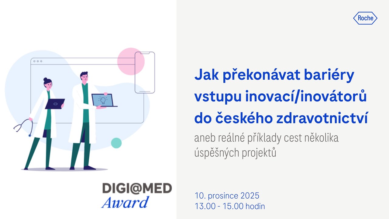 Konference Digi@Med 2025: Jak překonávat bariéry vstupu inovací/inovátorů do českého zdravotnictví