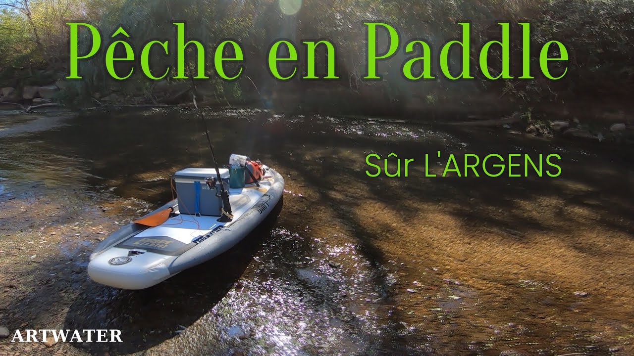 Pêche en paddle sûr l'ARGENS