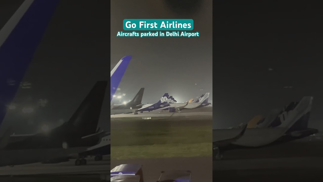 Go First Airlines - Go Air - Defunct Aircrafts are parked in Delhi Airport - IGI