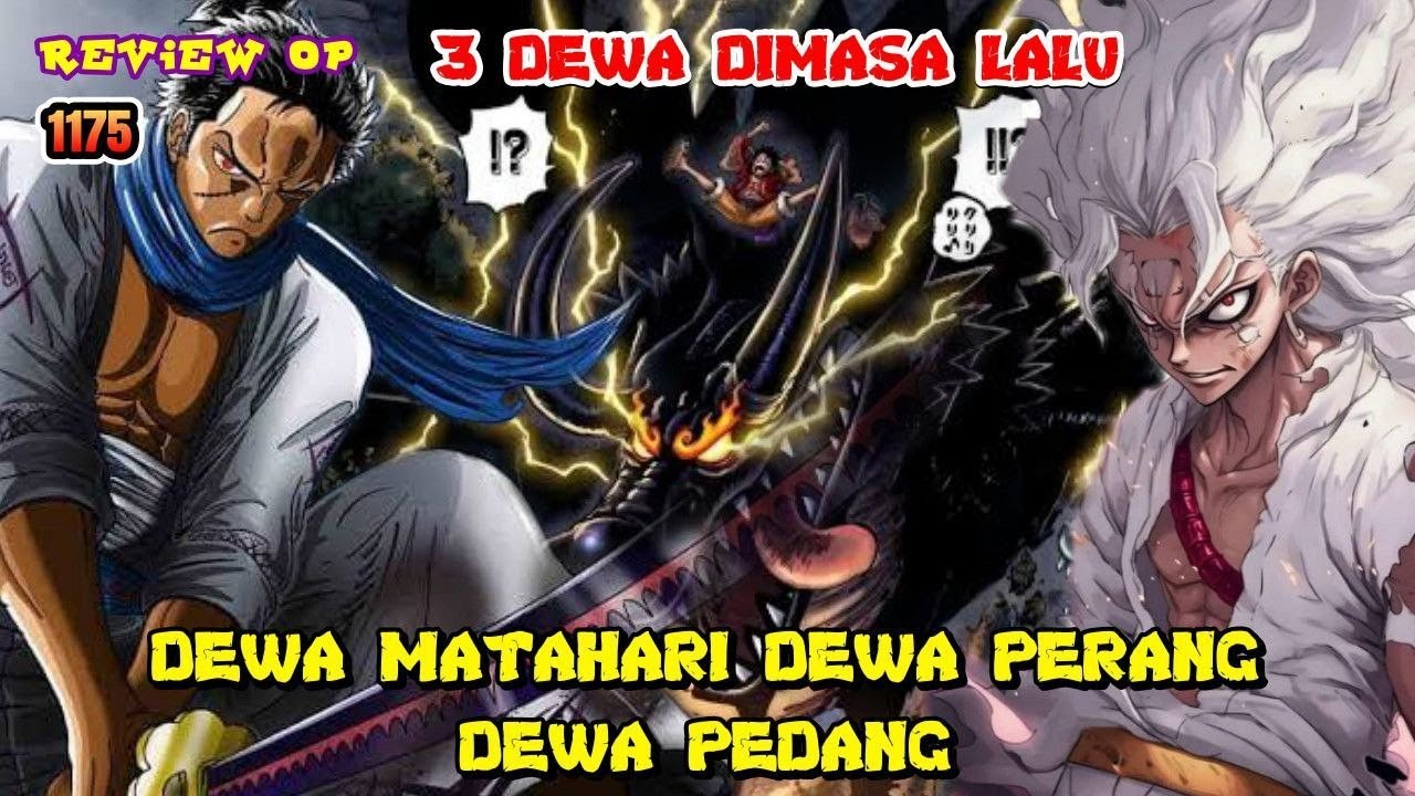 REVIEW OP 1175 - DEWA PEDANG PENEBAS NIDHOGG??? | REVIEW ONE PIECE 1175