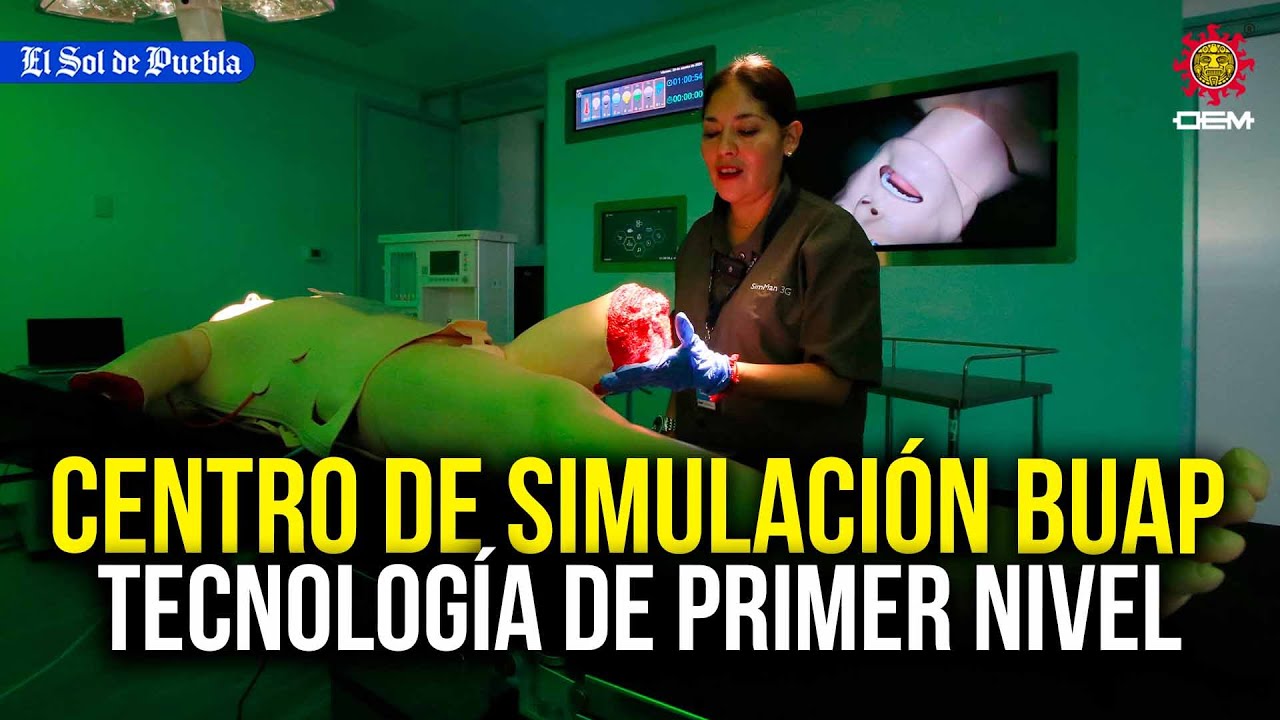 Conoce el centro de simulación de la BUAP para estudiantes de medicina