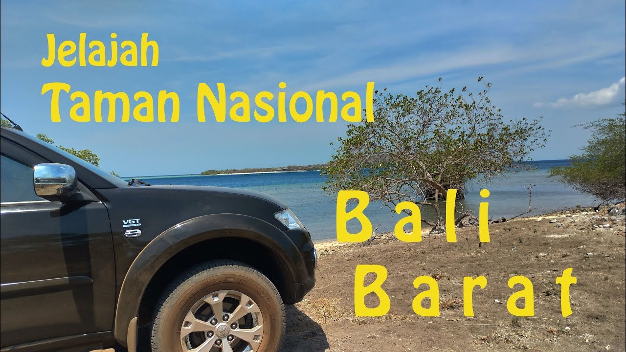 Jelajah Taman Nasional Bali Barat #roadtrip