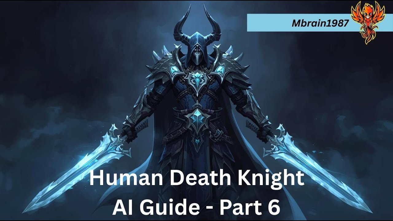WoWTWW - Human Death Knight - AI Is Telling Me What To Do! - Part 6