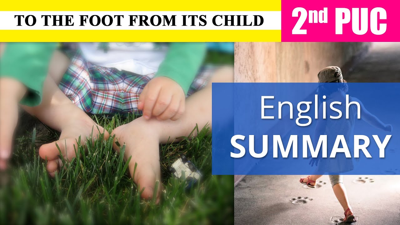 To the Foot from its Child Summary 2nd PUC English #easylearneducation