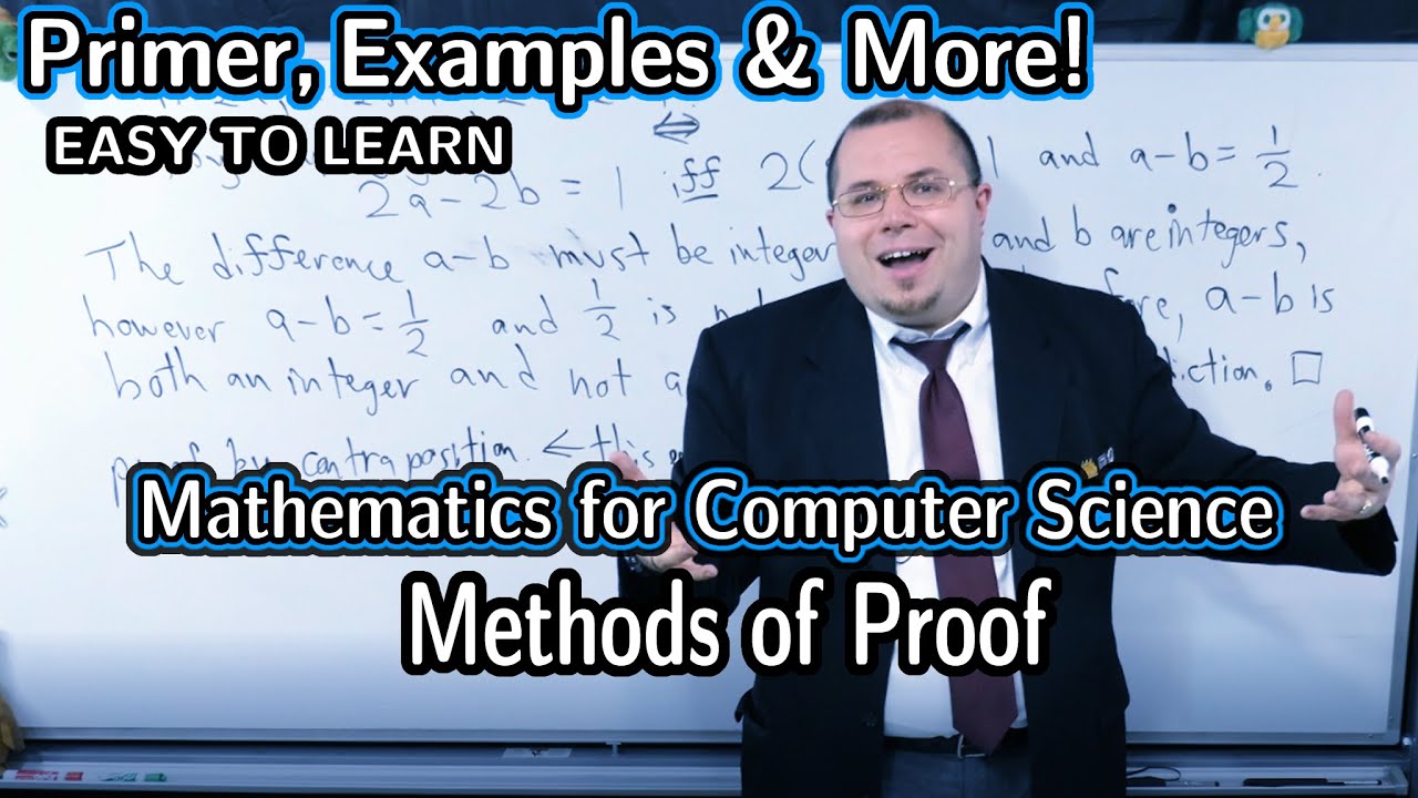 Methods of Proof [Mathematics for CS]