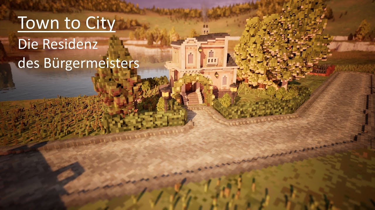 Die neue Residenz des Bürgermeisters im Bauerndorf! #6 Town to City