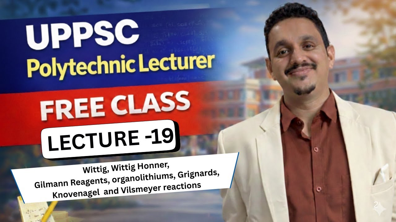 UPPSC GDC ASSISTANT PROFESSOR |MOST IMPORTANT ORGANIC REACTION| UPPSC POLYTECHNIC 2025 LECTURER EXAM