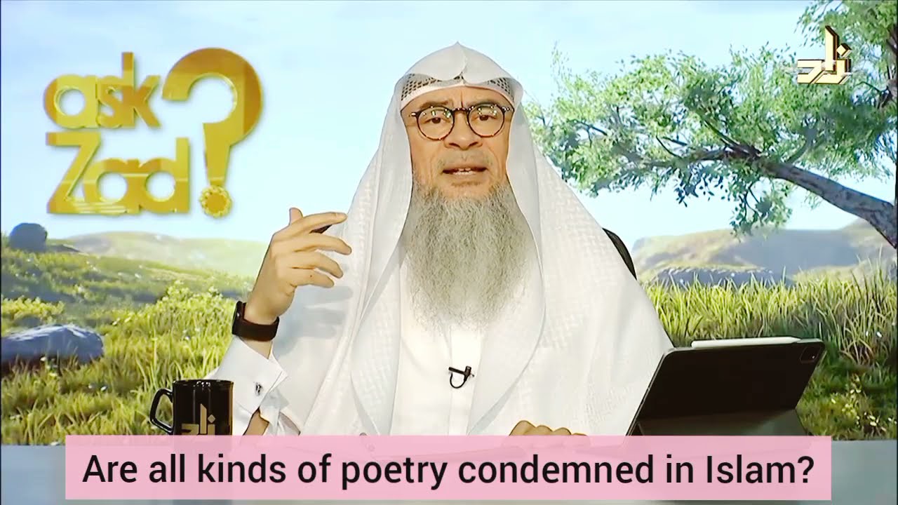 Are all kinds of poetry haram / condemned in Islam? - Assim al hakeem